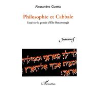 Philosophie et cabbale - Essai sur la pensée d'Élie Benamozegh - Alessandro Guetta - L'harmattan - Livre