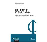 Philosophie Et Civilisation - Considérations Sur L'idée D'occident