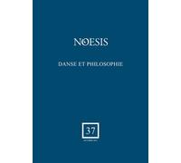 Philosophie et danse - Collectif - Revue Noesis - broché - Revue