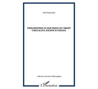 Philosophie et doctrine du droit chez Kant, Fichte et Hegel – L'Harmattan