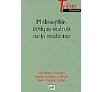 Philosophie et droit de l'éthique médicale