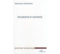Philosophie et existence Mahamadé Savadogo (Auteur)