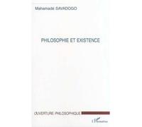 Philosophie et existence - Mahamadé Savadogo - L'harmattan - broché - Essai
