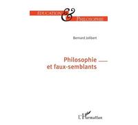 Philosophie Et Faux-Semblants