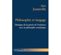 Philosophie et langage: Dialogue de la pensée de l'existence avec la philosophie analytique, Livre I
