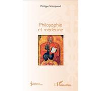Philosophie et médecine - Philippe Scherpereel - L'harmattan - broché - Essai