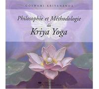 Philosophie Et Méthodologie Du Kriya Yoga