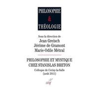 Philosophie Et Mystique Chez Stanislas Breton