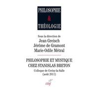 Philosophie Et Mystique Chez Stanislas Breton