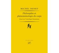 Philosophie et phénoménologie du corps Essai sur l'ontologie biranienne - Paul Serge Forest - Puf - broché - Essai