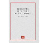 Philosophie et politique à l'âge classique