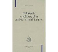 Philosophie et politique chez Andrew Michael Ramsay