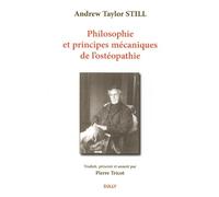 Philosophie et principes mécaniques de l'ostéopathie