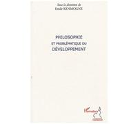 Philosophie et problématique du développement - Emile Kenmogne - L'harmattan - broché - Essai