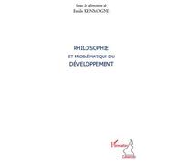 Philosophie et problématique du développement - Emile Kenmogne - L'harmattan - broché - Essai