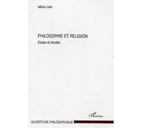 Miklos Vetö – Philosophie et religion : Essais et études – Broché – L'Harmattan