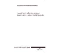 J.-S. Massamba-Makoumbou – Philosophie et spécificité africaine dans la revue de Kinshasa – Broché