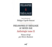 Philosophie et théologie au moyen age T2 - Philippe Capelle-Dumont - Cerf - broché - Essai