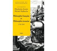 Philosophie Française Et Philosophie Écossaise 1750-1850