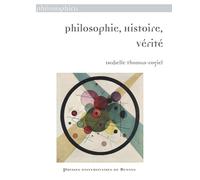 Philosophie, Histoire, Vérité