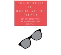Philosophie In Woody Allens Filmen