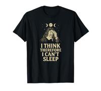 Philosophie « Je ne Peux Pas Dormir » de Descartes T-Shirt