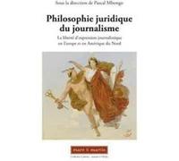 Philosophie Juridique Du Journalisme Mbongo, Pascal (Auteur)