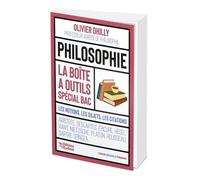 Philosophie, La Boîte À Outils Spécial Bac - Les Notions, Les Sujets, Les Citations
