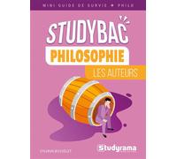 Philosophie : Les auteurs - Sylvain Bosselet - Studyrama Eds - Poche - Scolaire / Universitaire