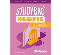 Philosophie : Les notions - Sylvain Bosselet - Studyrama Eds - Poche - Scolaire / Universitaire