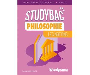 Philosophie : Les notions - Sylvain Bosselet - Studyrama Eds - Poche - Scolaire / Universitaire