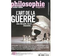 Philosophie Magazine HS N°64 : L'Art de la guerre - Printemps 2025