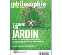 Philosophie Magazine HS n°65 : Cultiver son jardin - Eté 2025