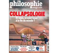 Philosophie Magazine N 136 Collapsologie - Fevrier 2020