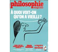 Philosophie Magazine N°155 : A quoi voit-on qu'on a vieilli ? - Dec/Janv 2021/2022 Décembre-Janvier 2021-2022 - Collectif - Philosophie Magazine - broché - Revue