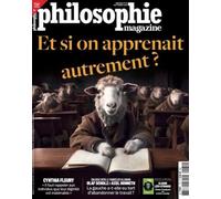 Philosophie Magazine N°172 : Et si on apprenait autrement ? - Septembre 2023 - Collectif - Philo Magazine - broché - Revue