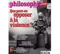 Philosophie Magazine N°177 : Que peut-ton opposer à la violence ? - Mars 2024 - Collectif - Philosophie Magazine - broché - Revue