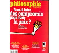 Philosophie Magazine n°187 : Faut-il faire des compromis pour avoir la paix ? - Mars 2025