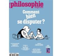 Philosophie Magazine n°198 : Comment bien de disputer ? - Avril 2026 - Philosophie Magazine - Philosophie Magazine - broché - Revue