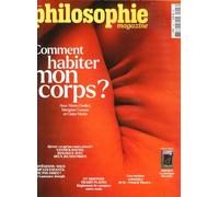 Philosophie Magazine n°203 : Comment habiter mon corps ? - Octobre 2026