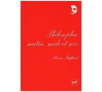 Philosophie Matin, Midi Et Soir