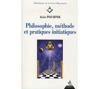 Philosophie, Méthode Et Pratiques Initiatiques