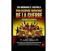 PHILOSOPHIE MODERNE DE LA GUERRE TEXTES À L’APPUI