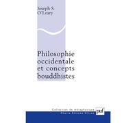 Philosophie occidentale et concepts bouddhistes - Joseph Stephen O'Leary - Puf - broché - Livre