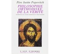 Philosophie orthodoxe de la vérité : Dogmatique de l'Eglise orthodoxe