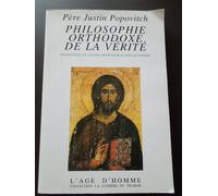 Philosophie Orthodoxe De La Vérité - N° 4 - Philosophie Orthodoxe De La Vérité - Dogmatique De L'église Orthodoxe