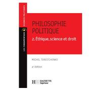 Michel Terestchenko – Philosophie politique 2. Éthique, science et droit – Broché