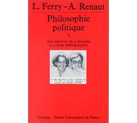 Philosophie politique, tome 3 : Des droits de l'homme à l'idée