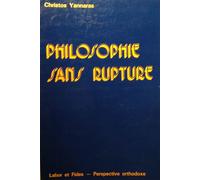 Philosophie sans rupture
