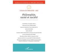 Philosophie santé et société Cahiers de l'IREA (Auteur)